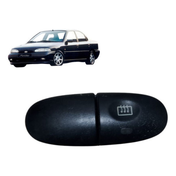 Botão Desembaçador Traseiro Ford Mondeo